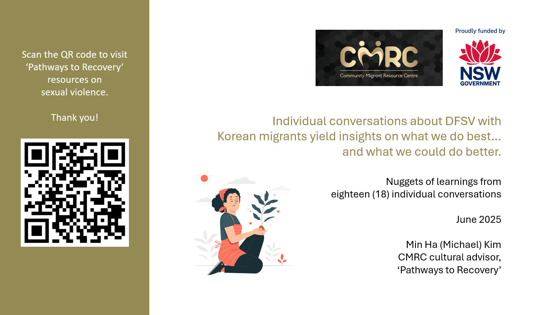 Individual conversations with Korean migrants